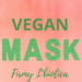 vegan mask firmy L'biotica